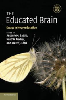 Paperback The Educated Brain: Essays in Neuroeducation Book