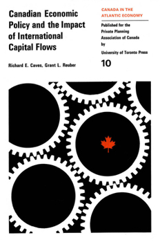 Paperback Canadian Economic Policy and the Impact of International Capital Flows Book