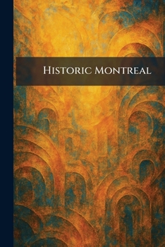 Paperback Historic Montreal [French] Book