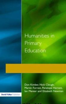 Paperback Humanities in Primary Education: History, Geography and Religious Education in the Classroom Book