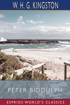 Peter Biddulph: The Story of an Australian Settler