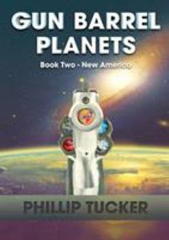 Paperback Gun Barrel Planets - New America (Book 2) Book
