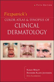 Paperback Fitzpatrick's Color Atlas and Synopsis of Clinical Dermatology: Fifth Edition Book