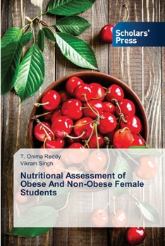 Paperback Nutritional Assessment of Obese And Non-Obese Female Students Book