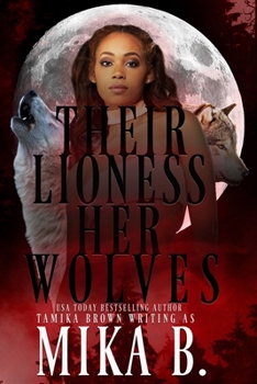 Paperback Their Lioness, Her Wolves Book