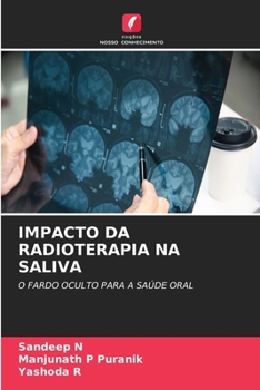 Impacto Da Radioterapia Na Saliva (Portuguese Edition)