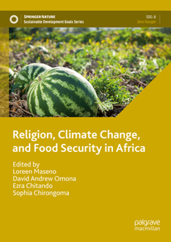 Hardcover Religion, Climate Change, and Food Security in Africa Book