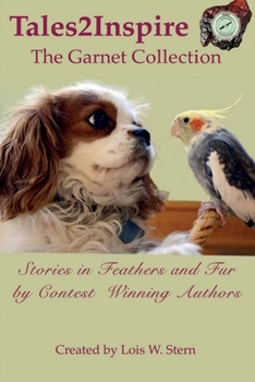 Paperback Tales2Inspire The Garnet Collection: Stories in Feathers and Fur Book