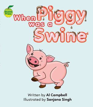 Paperback When Piggy Was a Swine Book