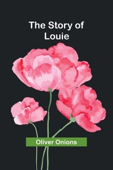 Paperback The Story of Louie Book