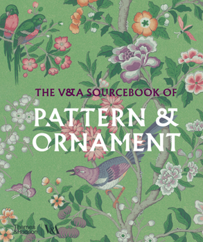 Paperback The V&a Sourcebook of Pattern & Ornament Book