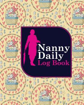 Paperback Nanny Daily Log Book