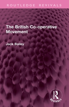 Paperback The British Co-operative Movement Book