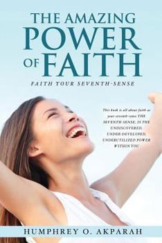 Paperback The Amazing Power of Faith Book