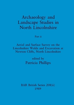 Archaeology and Landscape Studies in North Lincolnshire