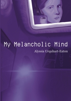 Paperback My Melancholic Mind Book
