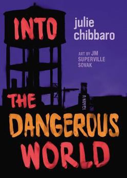 Hardcover Into the Dangerous World Book