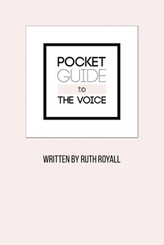 Pocket Guide to the Voice