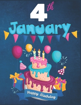 4th January Happy Birthday Notebook Journal: Creative And Funny Happy Birthday Unicorn Journal Notebook For Kids