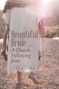 Paperback Beautiful Bride ... a Church Following Jesus Book