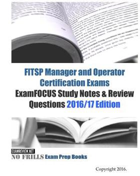 Paperback FITSP Manager and Operator Certification Exams ExamFOCUS Study Notes & Review Questions 2016/17 Edition Book