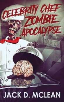 Paperback Celebrity Chef Zombie Apocalypse Book