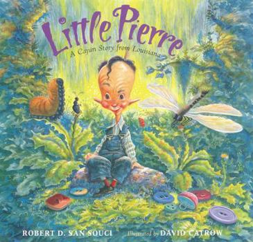 Hardcover Little Pierre: A Cajun Story from Louisiana Book