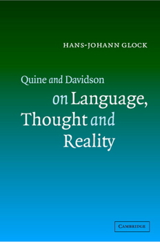 Hardcover Quine and Davidson on Language, Thought and Reality Book