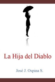 Paperback La Hija del Diablo [Spanish] Book