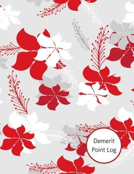 Paperback Demerit point log: Demerit Log Sheet Organizer- Reference Point Register for Counsellors, Teachers, Managers, Supervisors and many more Book