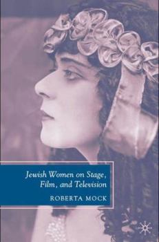 Hardcover Jewish Women on Stage, Film, and Television Book