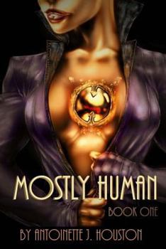 Paperback Mostly Human: Book One Book