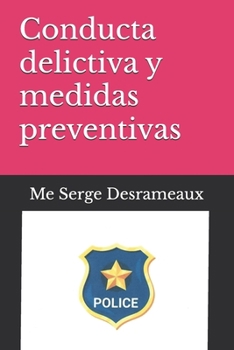 Paperback Conducta delictiva y medidas preventivas [Spanish] Book