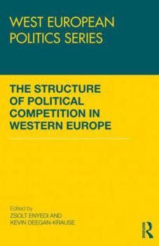 Paperback The Structure of Political Competition in Western Europe Book