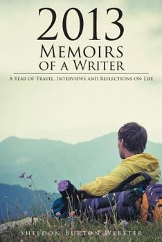 Paperback 2013: Memoirs of a Writer - A Year of Travel, Interviews and Reflections on Life Book