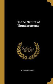 Hardcover On the Nature of Thunderstorms Book