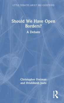 Hardcover Should We Have Open Borders?: A Debate Book