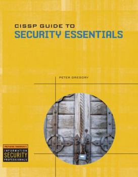 Paperback CISSP Guide to Security Essentials [With CDROM] Book