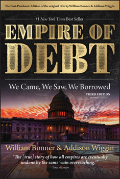 Hardcover The Empire of Debt: We Came, We Saw, We Borrowed Book