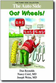Paperback The Auto Side: Got Wheels!: The Funny Side Collection Book