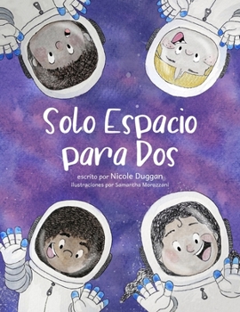 Paperback Solo Espacio Para Dos [Spanish] Book