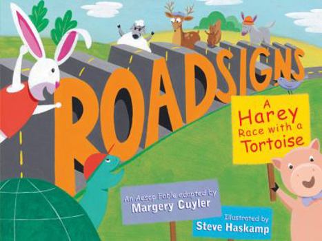 Hardcover Roadsigns: A Harey Race with a Tortoise Book