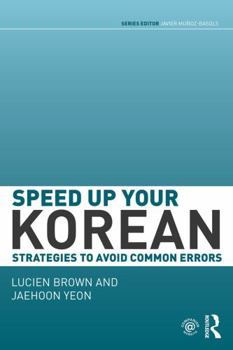 Paperback Speed up your Korean: Strategies to Avoid Common Errors Book