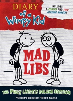 Diary of a Wimpy Kid Mad Libs: The Fully L�ded Deluxe Edition - Book  of the Mad Libs