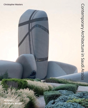 Hardcover Contemporary Architecture in Saudi Arabia Book