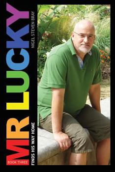 Paperback Mr. Lucky Finds His Way Home Book