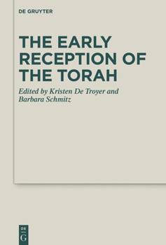 Hardcover The Early Reception of the Torah Book