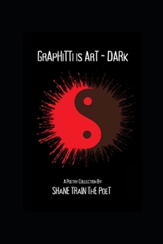 Paperback Graphitti is Art: Dark Book