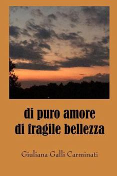 Paperback di puro amore di fragile bellezza [Italian] Book
