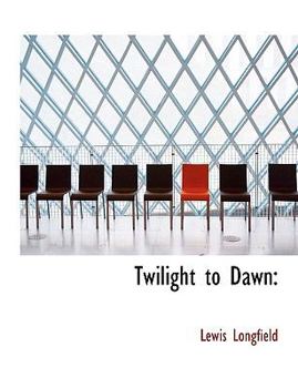 Paperback Twilight to Dawn Book